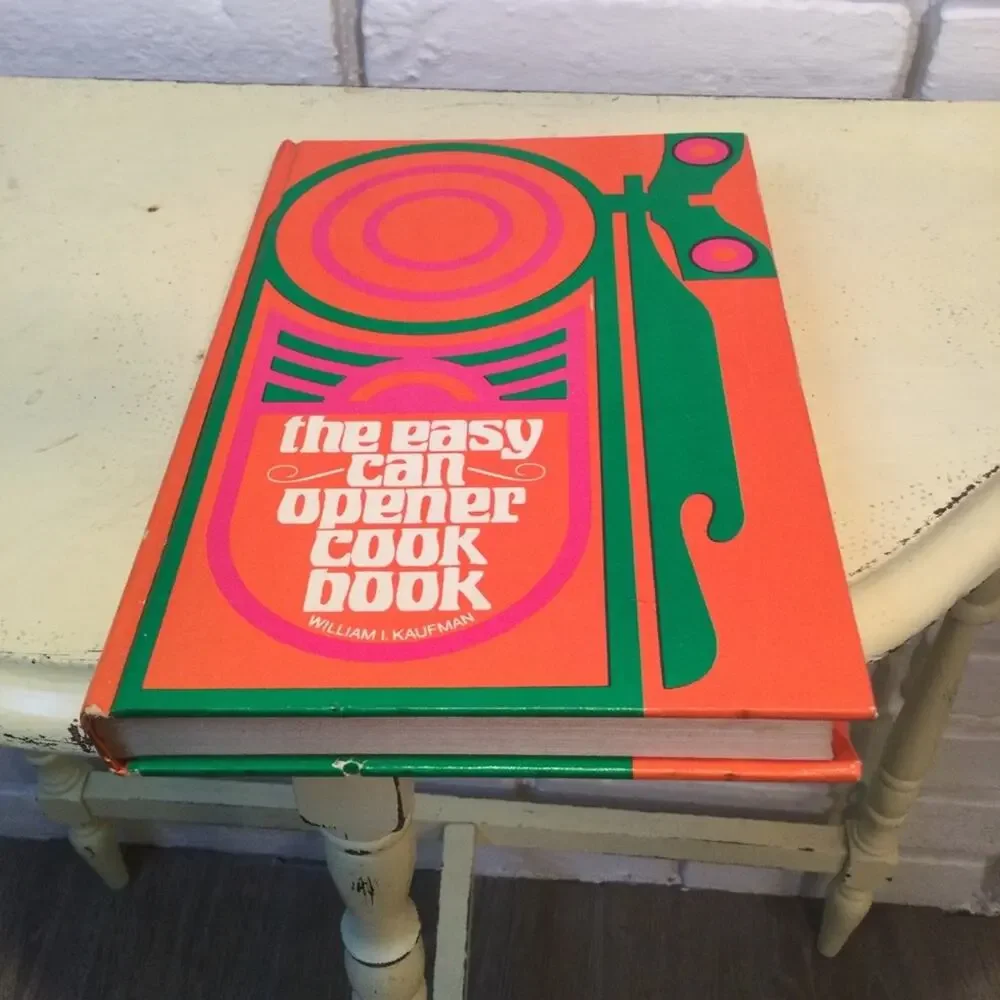 the easy can opener Cookbook 1969 by William I. Kaufman
